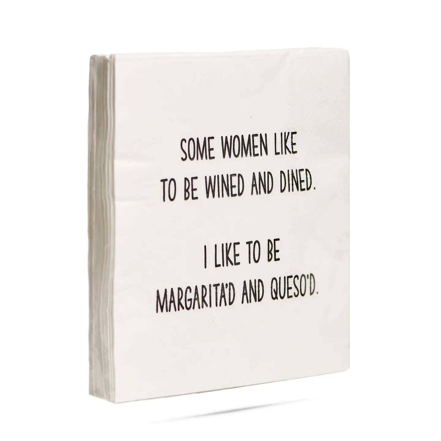 Some Women Like to be Wined and Dined