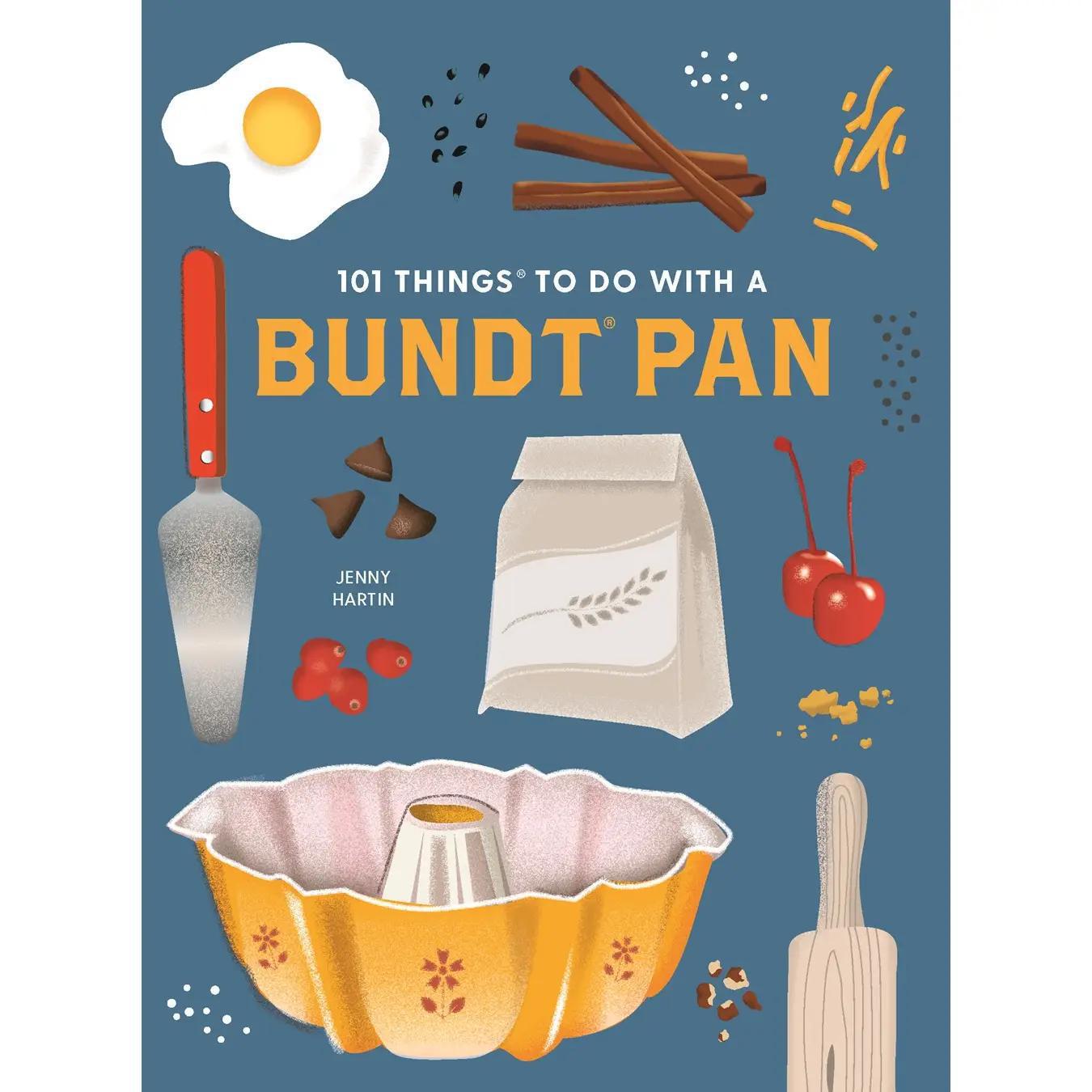 101 Bundt Pan Cookbook
