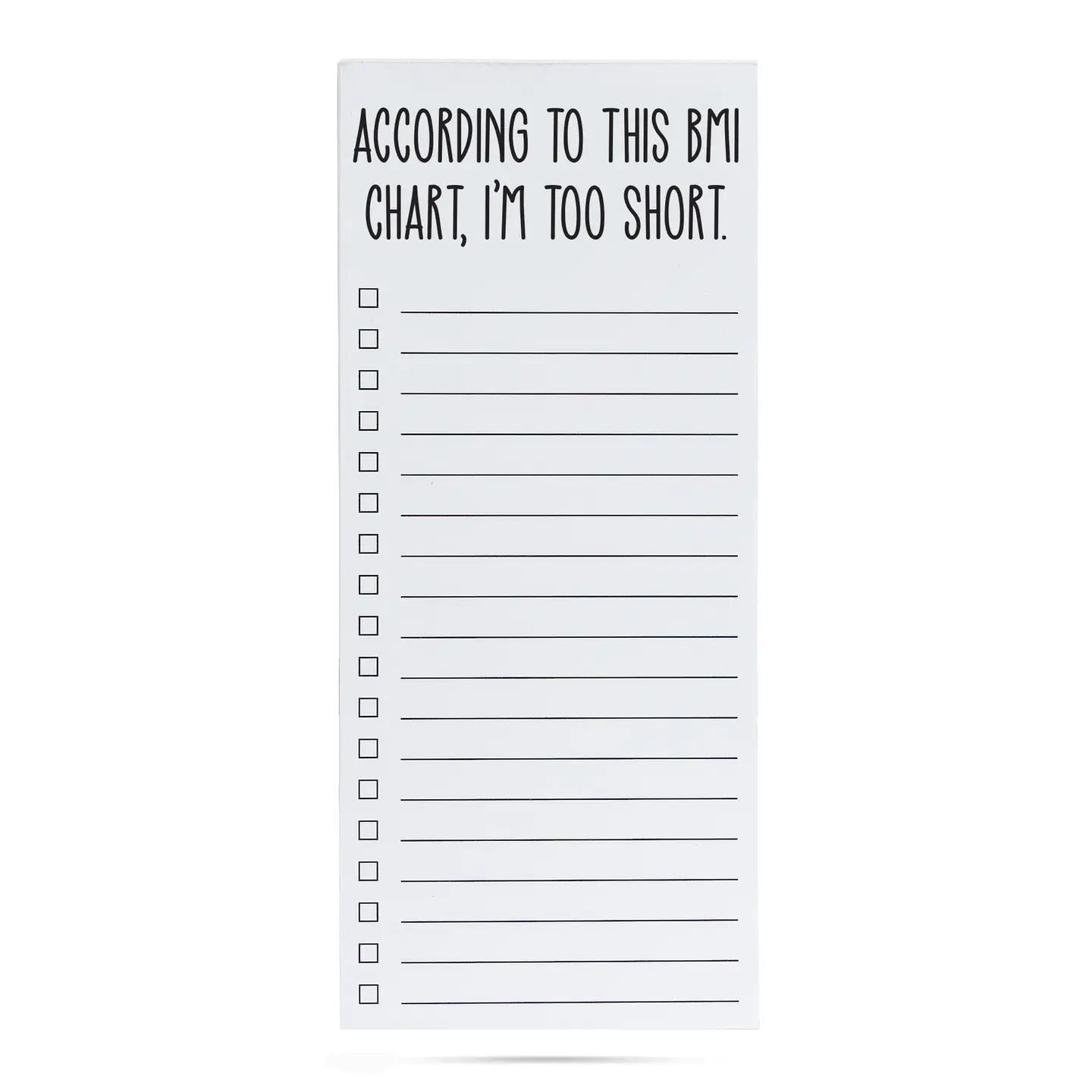According to this BMI Chart List Pad