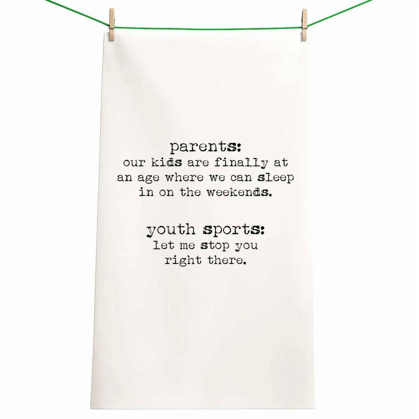 Youth Sports Sleeping in Parenting Funny Gift Towel
