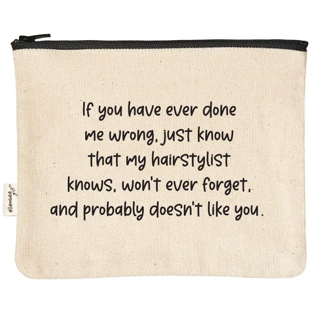 My Hairstylist Knows Funny and Sassy Zipper Pouches