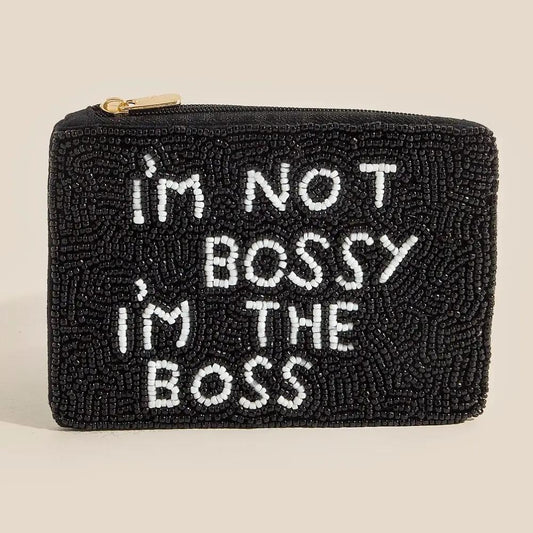 I'm Not Bossy I'm the Boss Seed Beaded Coin Purse