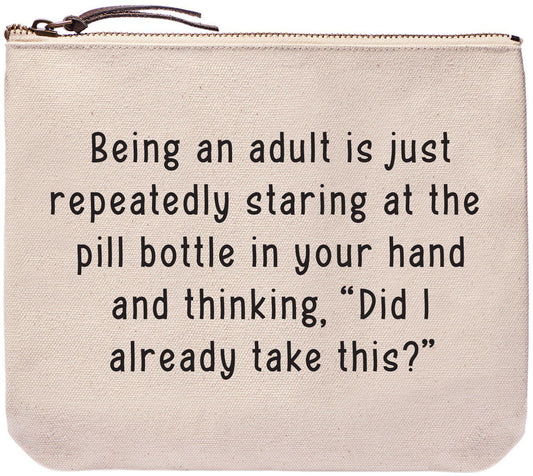Starring At the Pill Bottle | Zipper Top Everyday Bag