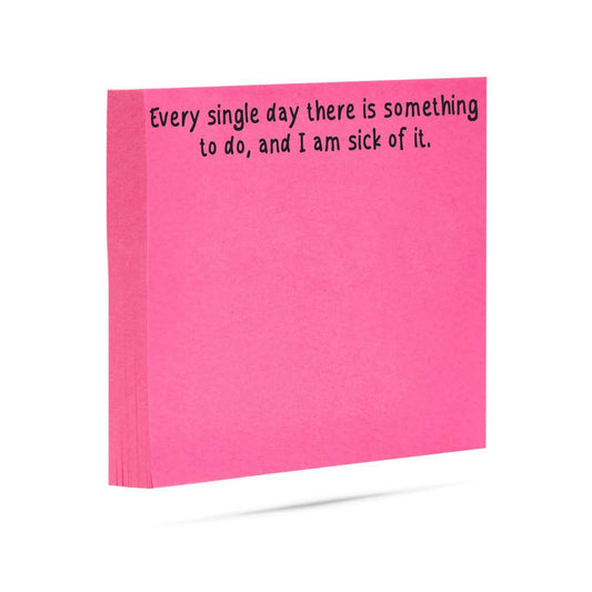 Every Single Day There Is