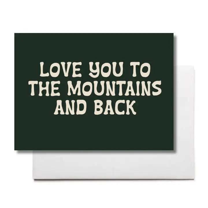 Love You To the Holler - Greeting Card