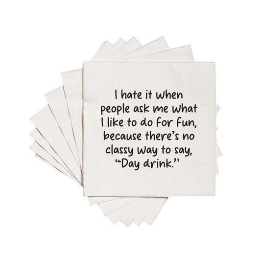 There's No Classy Way To Say "Day Drink" | Cocktail Napkins