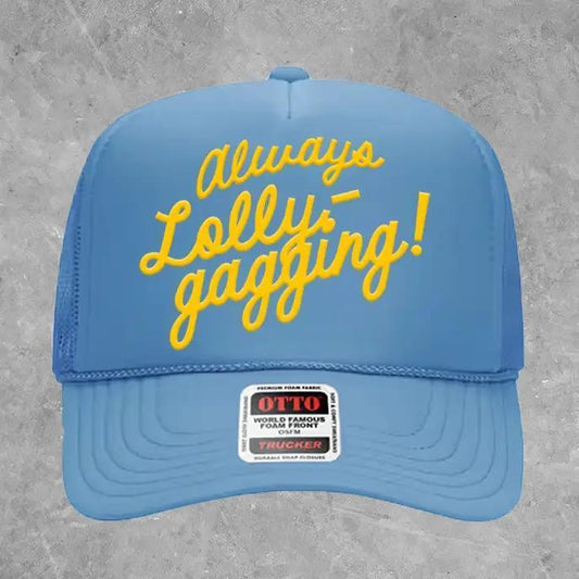 Always Lollygagging, (Yellow) Puff Trucker Hat