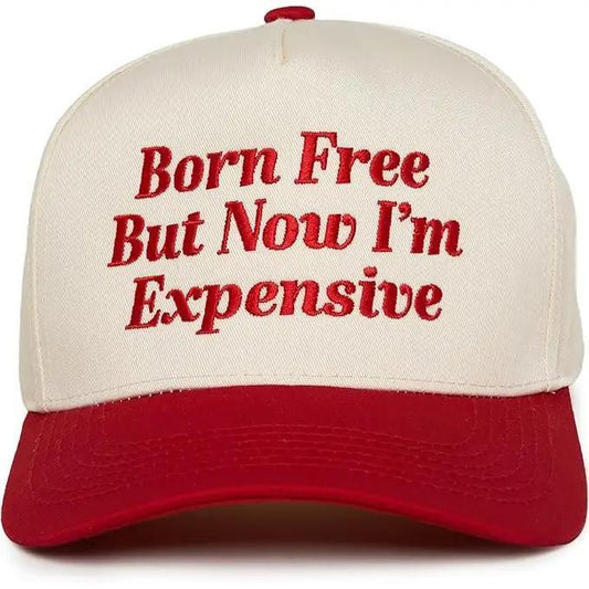 Born Free But Now I'm Expensive - Red/Beige