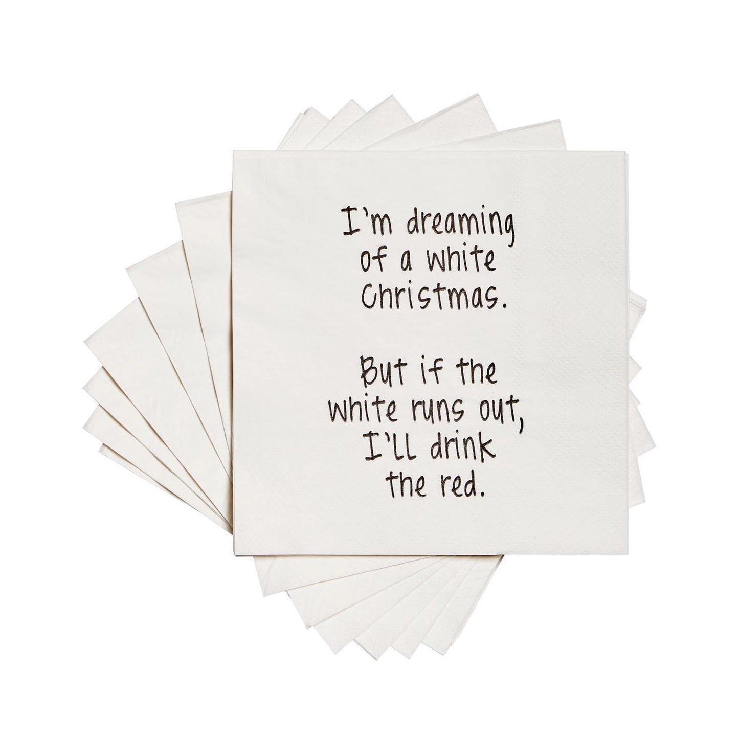 I'm Dreaming of A White Christmas. Funny Cocktail Napkins