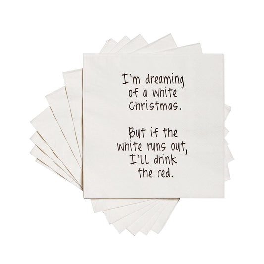 I'm Dreaming of A White Christmas. Funny Cocktail Napkins