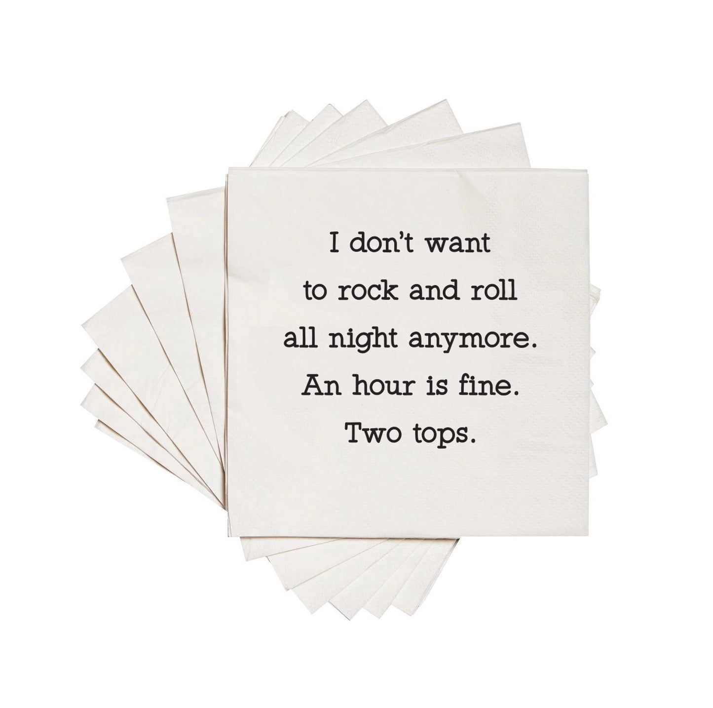 I Don't Want To Rock & Roll All Night Funny Cocktail Napkins