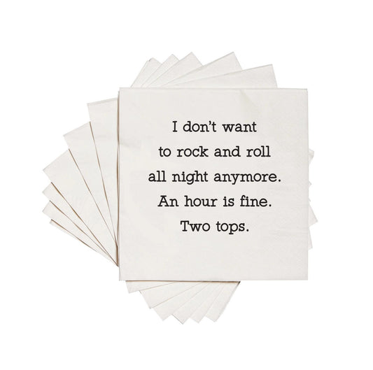 I Don't Want To Rock & Roll All Night Funny Cocktail Napkins