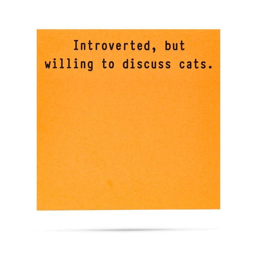Introverted, But Willing To Discuss Cats | Sticky Note Pads