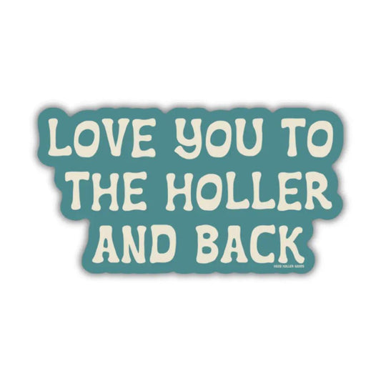 To the Holler and Back - Sticker