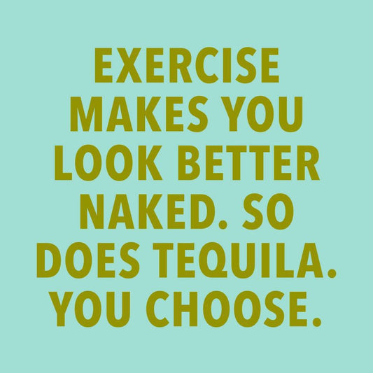 Exercise / Tequila Cocktail Napkin