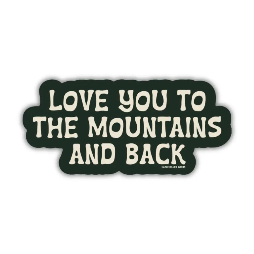 To the Mountains and Back - Sticker