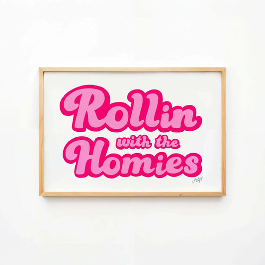 Rollin With the Homies - Art Print