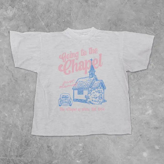 Going To the Chapel Tee