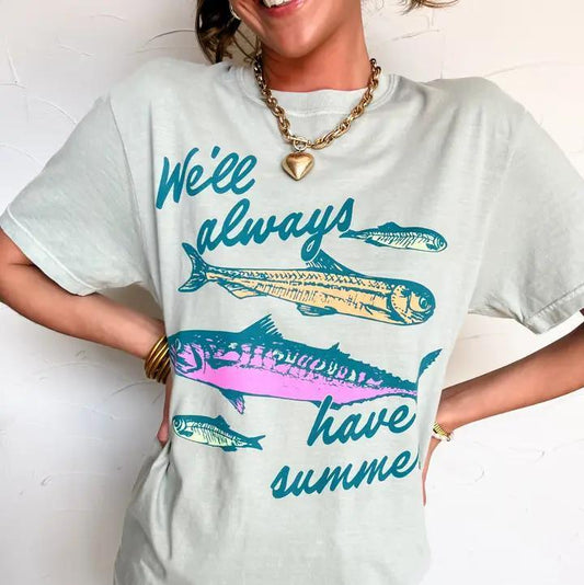 We'll Always Have Summer