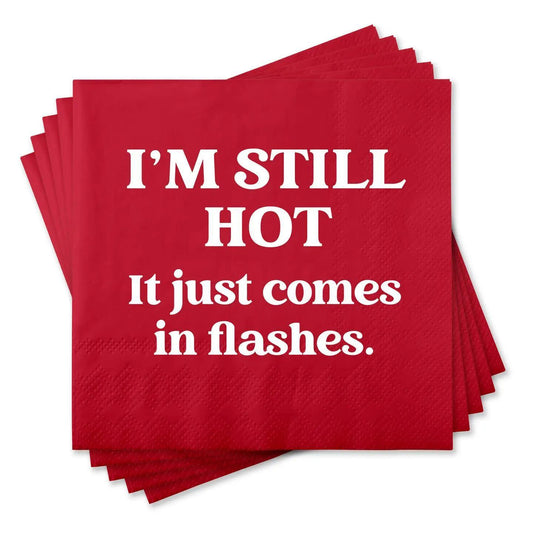 Funny Cocktail Napkins - I'm Still Hot